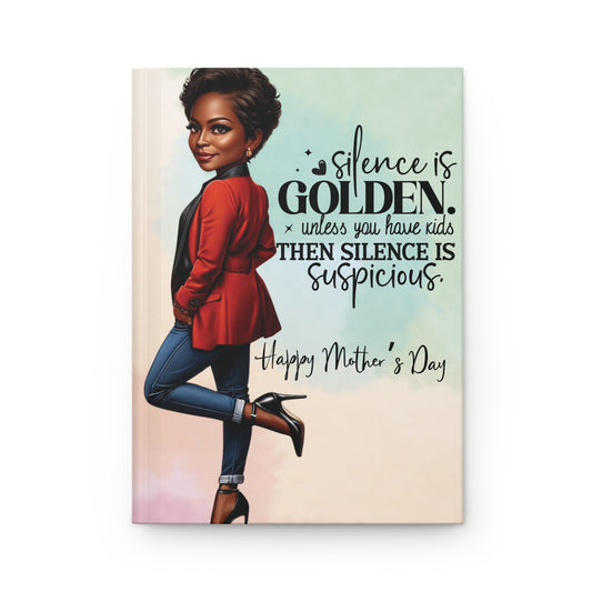 Silence Is Golden - 150 Pages Hardcover Matte Journal