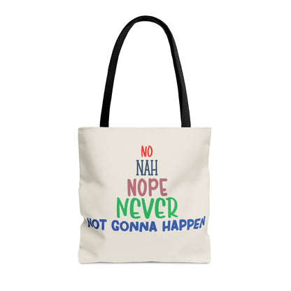 Now Go Away Tote Bag