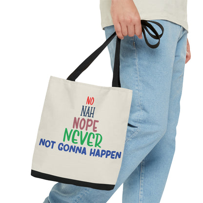 Now Go Away Tote Bag